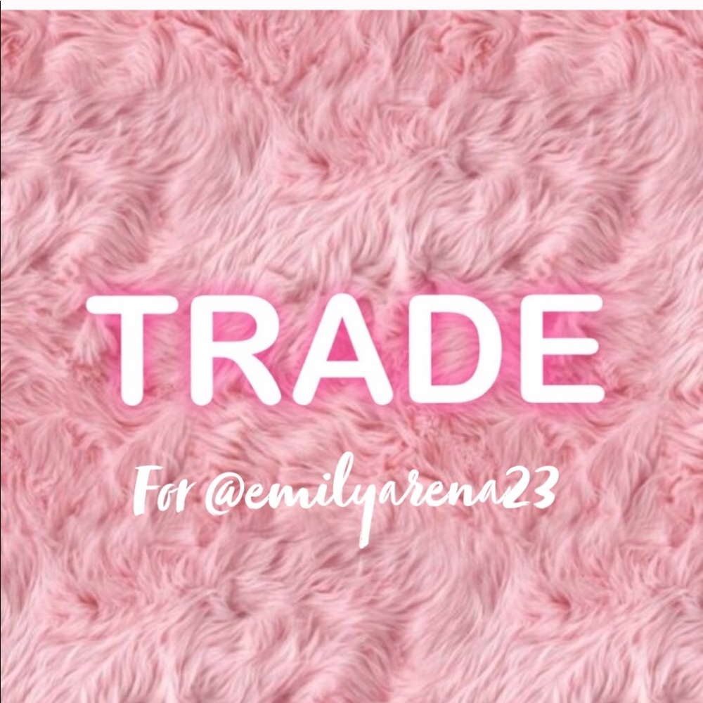 💗TRADE💗 @emilyarena23